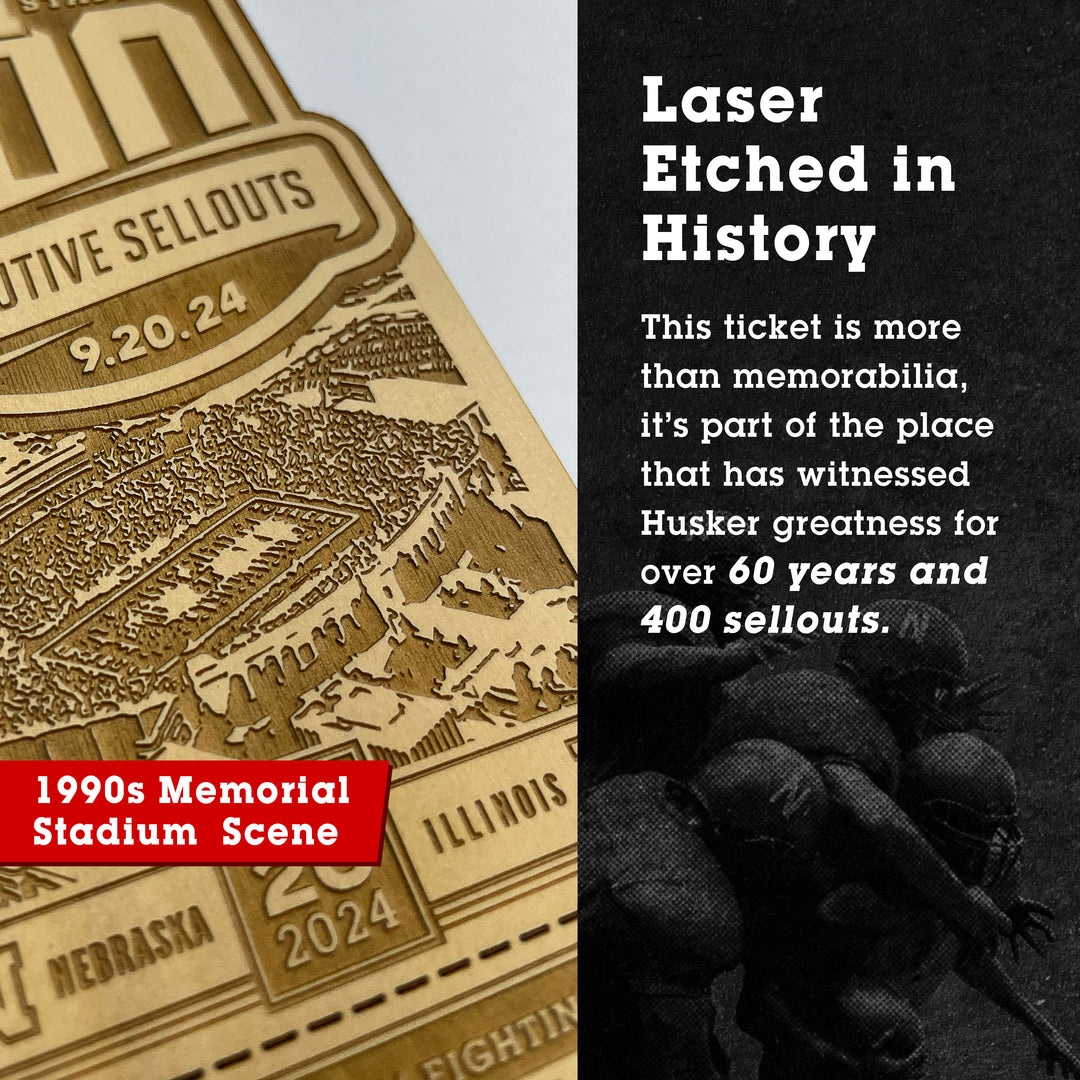 Limited Edition 400th Consecutive Sellout Commemorative Ticket – Made from Memorial Stadium Seat Wood